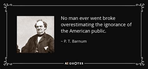 pt barnum quotes|P. T. Barnum .